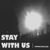 Power Ballad - Stay With Us (single)